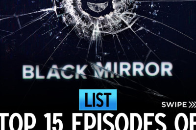 Top 15 Black Mirror Episodes, Ranked